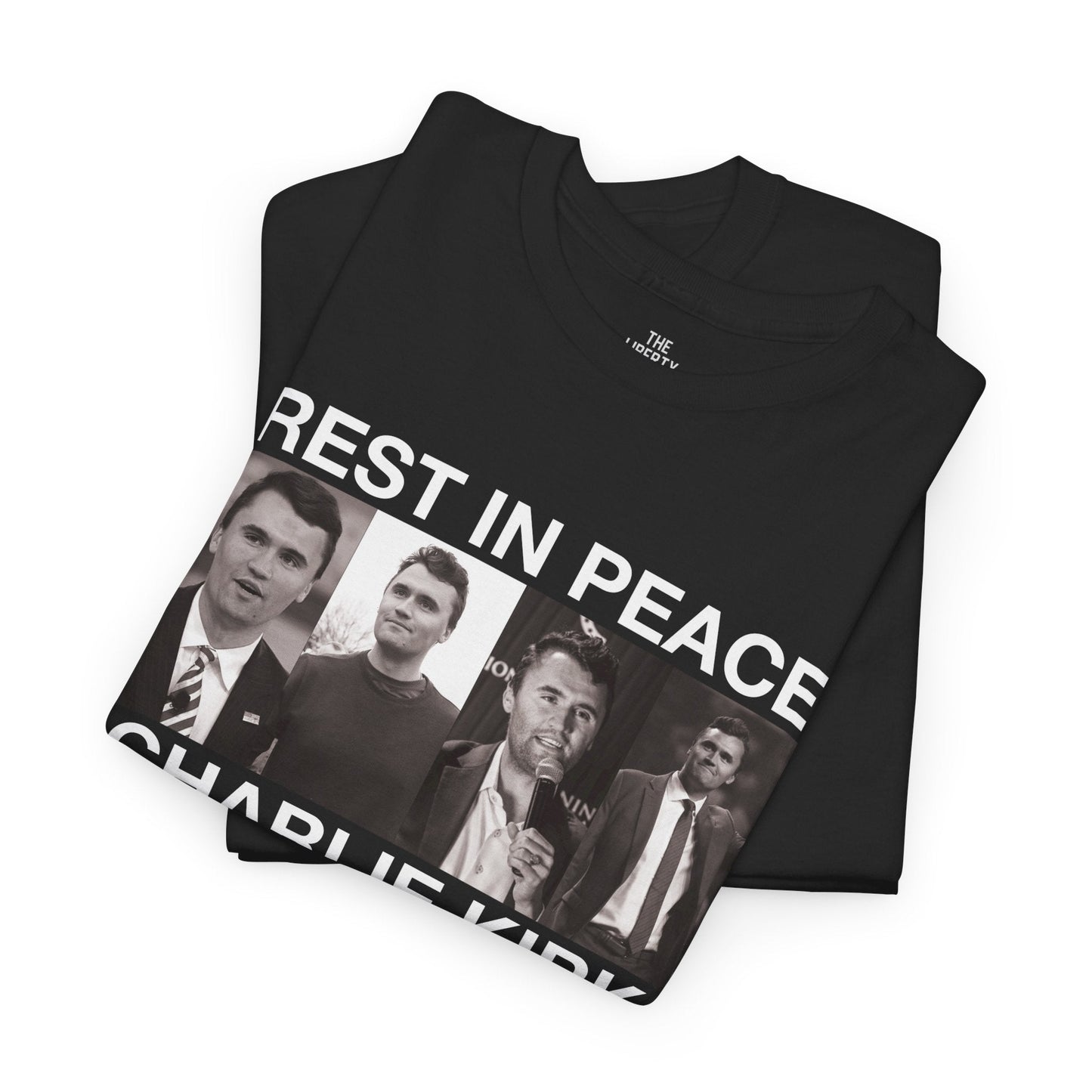 Rest in Peace Charlie Kirk Tee
